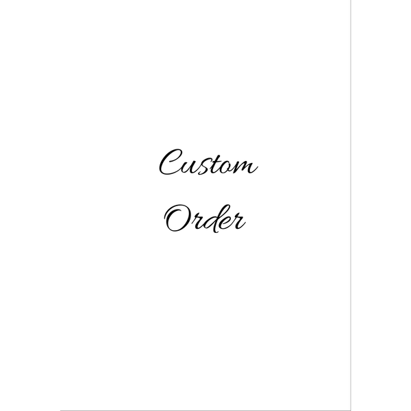 Custom Order